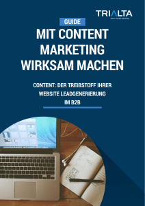 mit content marketing wirksam machen content als lead