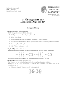 3.¨Ubungsblatt zur ” Linearen Algebra II“