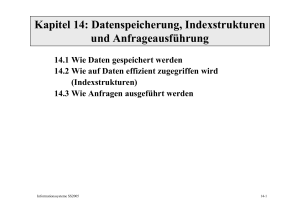 Datenspeicherung, Indexstrukturen und Anfrageausführung