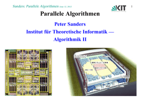 Parallele Algorithmen - am Institut für Theoretische Informatik