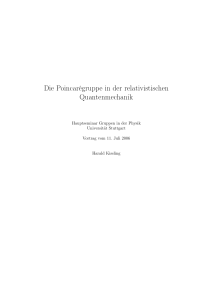 Die Poincarégruppe in der relativistischen Quantenmechanik