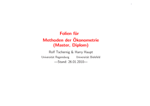 Folien für Methoden der¨Okonometrie (Master