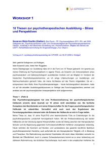 WORKSHOP 1 10 Thesen zur psychotherapeutischen Ausbildung