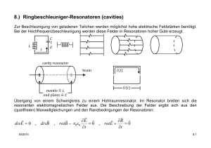 8.) Ringbeschleuniger-Resonatoren (cavities)