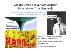Von der „Welt der vernachlässigten Dimensionen“ zur Nanowelt