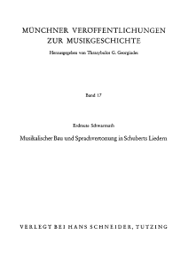 Schwarmath Erdmute Musikalischer Bau und Sprachvertonung in Schuberts Liedern