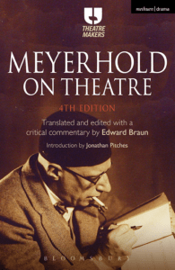 [Theatre Makers] Edward Braun, Jonathan Pitches - Meyerhold on Theatre (2016, Bloomsbury Methuen Drama) - libgen.lc