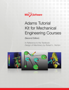 Adams Tutorial Kit for Mechanical Engineering Courses